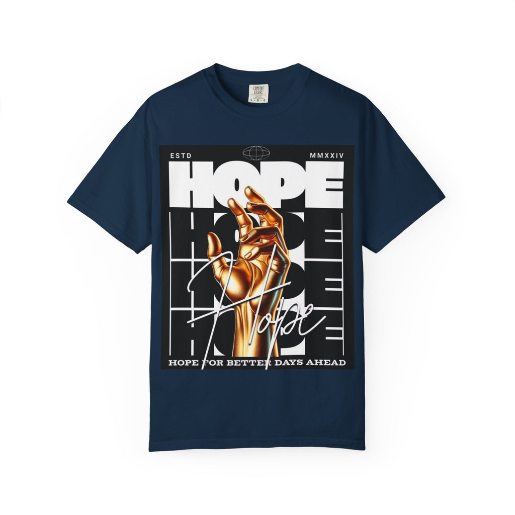 Hope Vibe Graphic T-Shirt — 'Hope for Better Days Ahead' Chest Print with Gold Hand & Back 'Legaciess' Logo