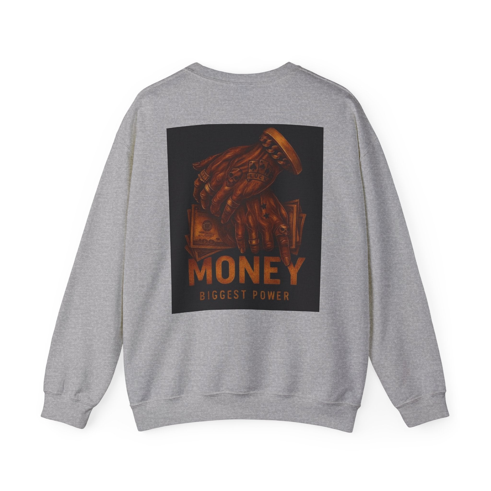 Crewneck Sweatshirt — 'Money Biggest Power' Graphic Pullover