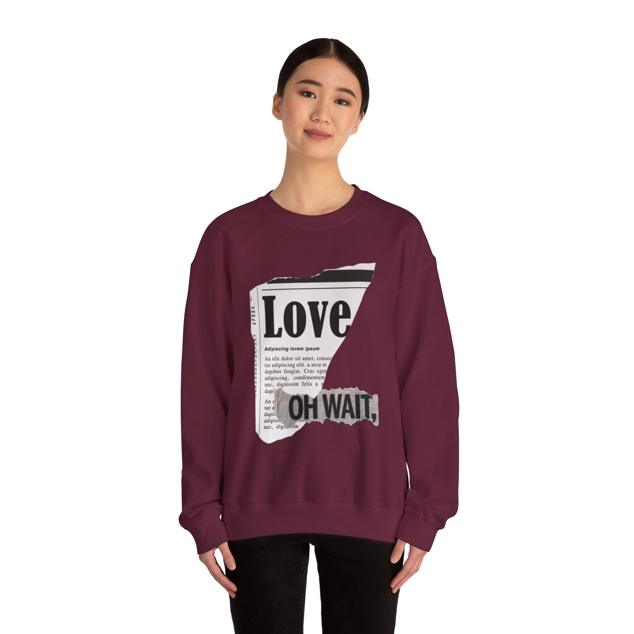 Crewneck Sweatshirt — 'Love' Newspaper Graphic with 'Oh Wait,' Text