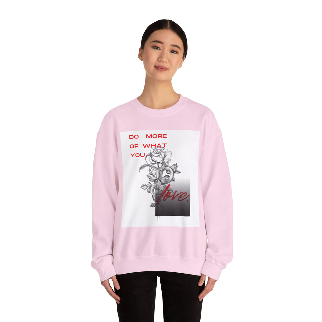 Crewneck Sweatshirt — "Do More of What You Love" Floral Graphic