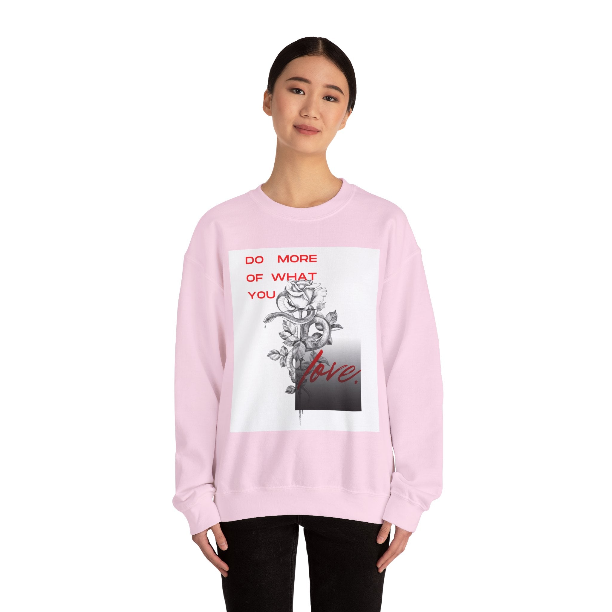 Crewneck Sweatshirt — "Do More of What You Love" Floral Graphic