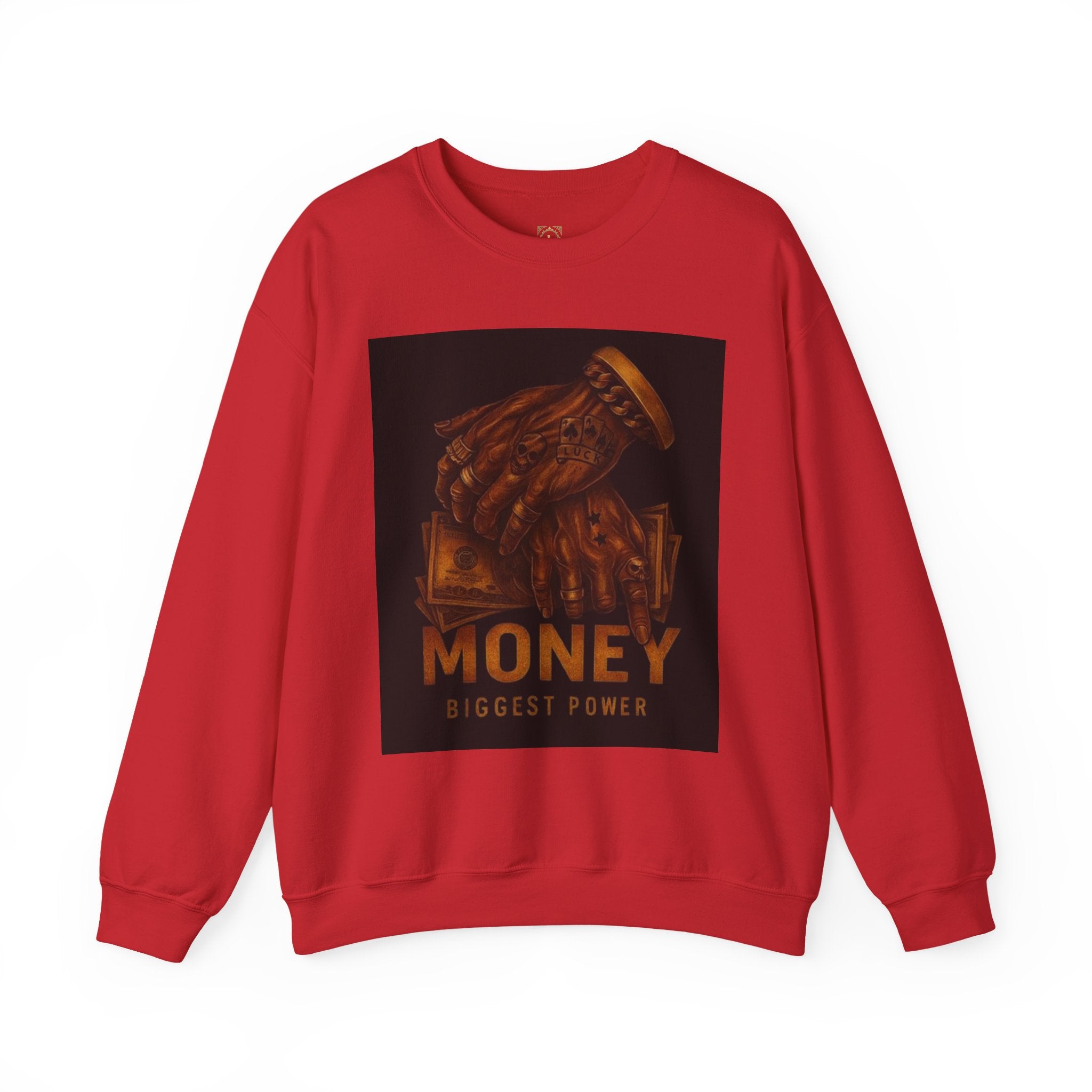 Crewneck Sweatshirt — 'Money Biggest Power' Graphic Pullover