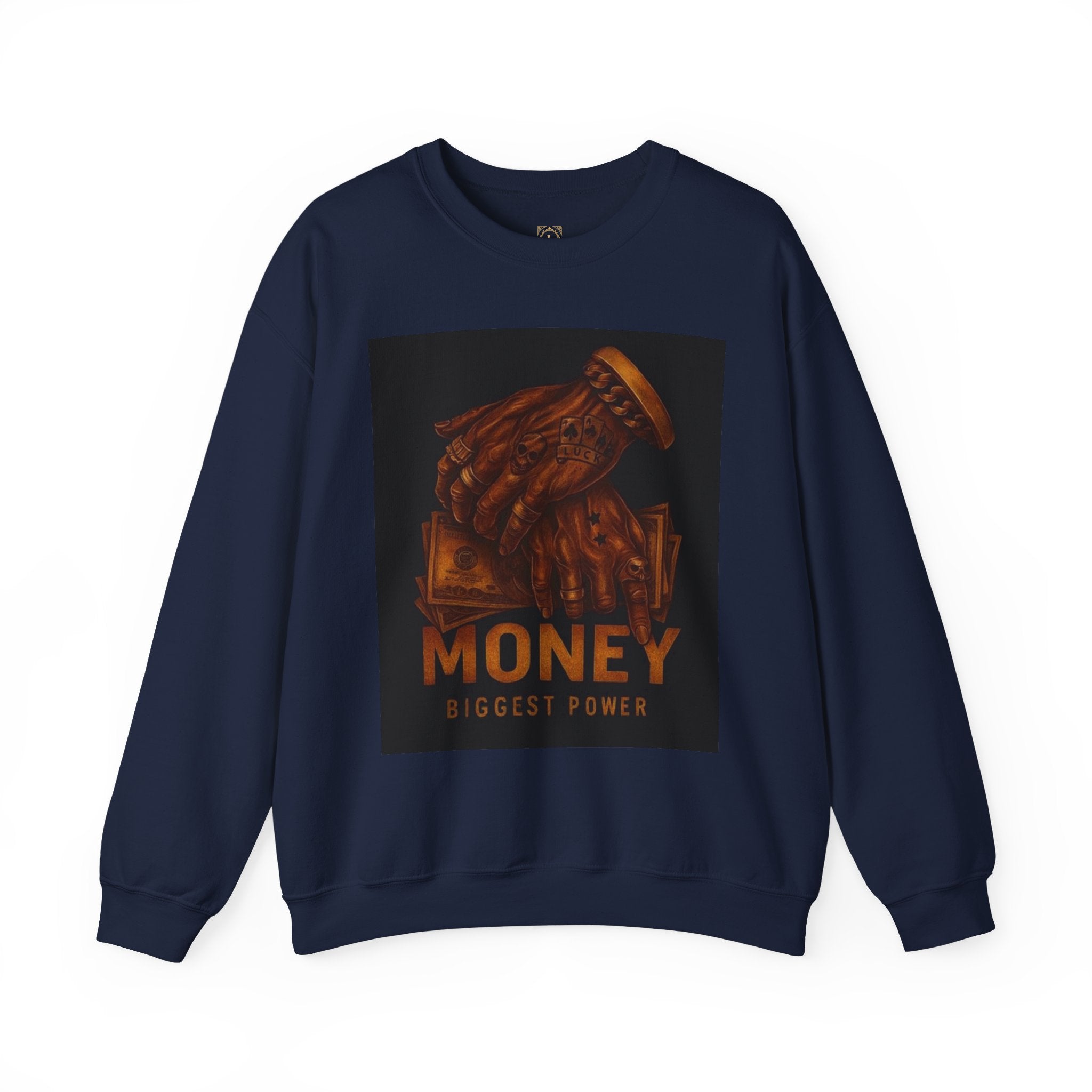 Crewneck Sweatshirt — 'Money Biggest Power' Graphic Pullover