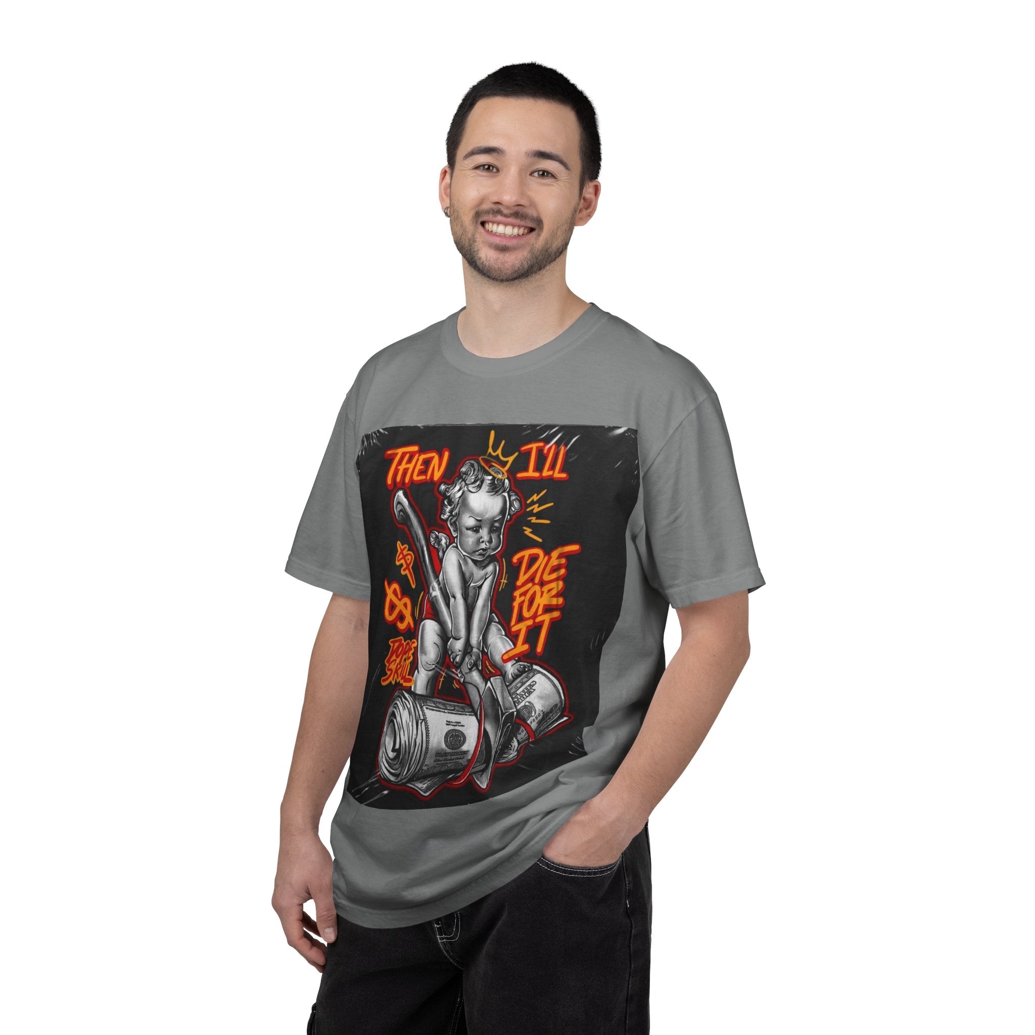 Graphic T-Shirt — "Then I'll Die For It" Muscle Car Pinup Street Art Design