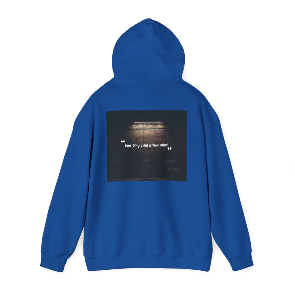 Hoodie — “Your Only Limit Is Your Mind” Inspirational Quote Pullover