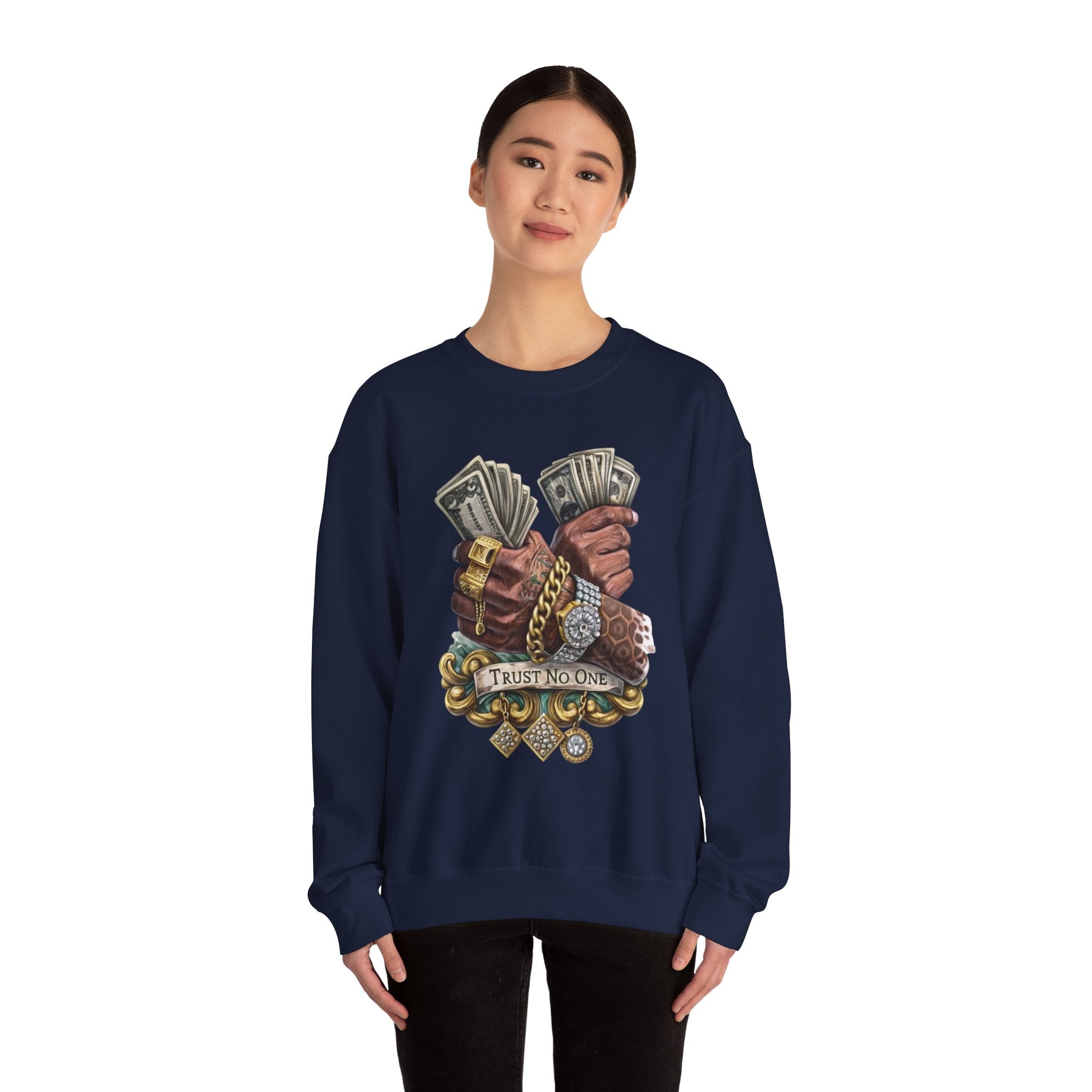 Crewneck Sweatshirt — 'Trust No One' Money Hands Graphic