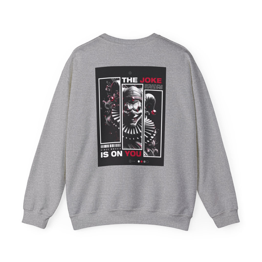 Creepy Clown "The Joke Is On You" Crewneck Sweatshirt