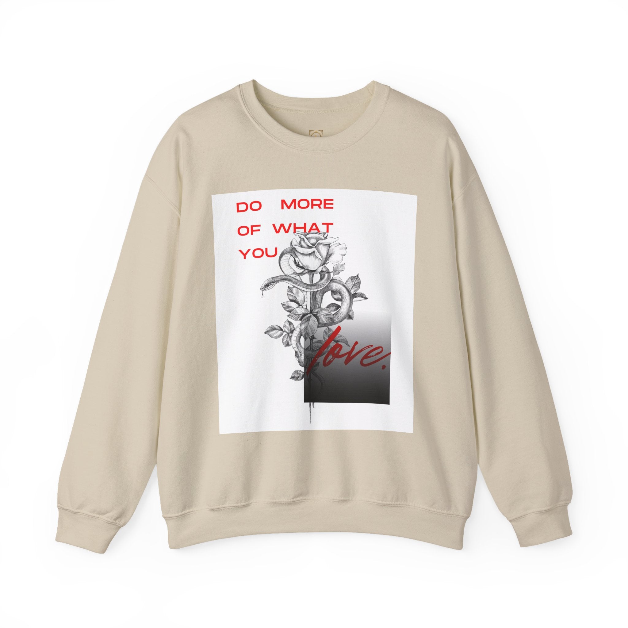 Crewneck Sweatshirt — "Do More of What You Love" Floral Graphic