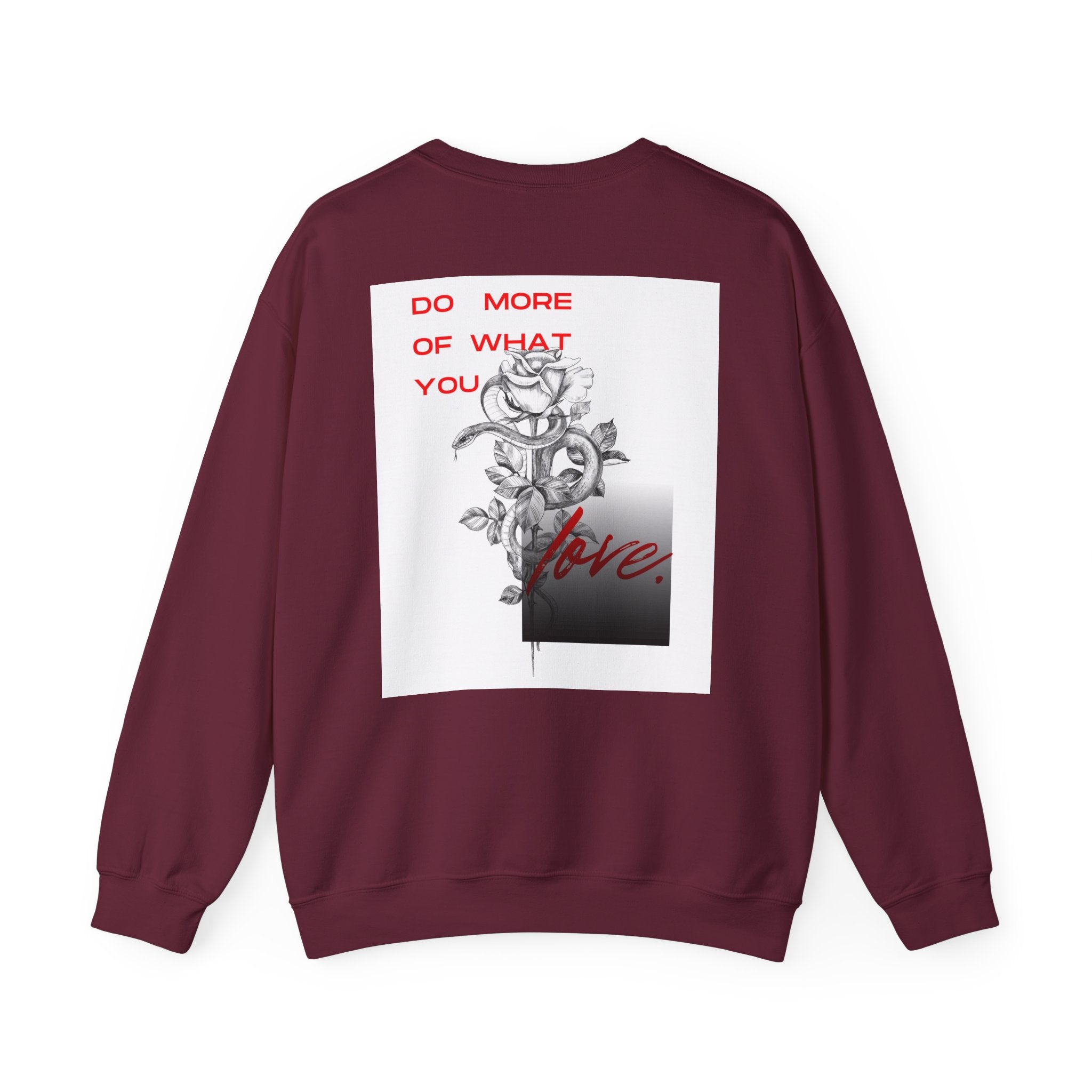 Crewneck Sweatshirt — "Do More of What You Love" Floral Graphic