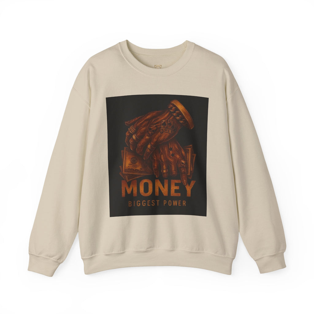 Crewneck Sweatshirt — 'Money Biggest Power' Graphic Pullover
